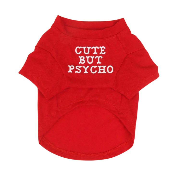 Cute But Psycho T-Shirt