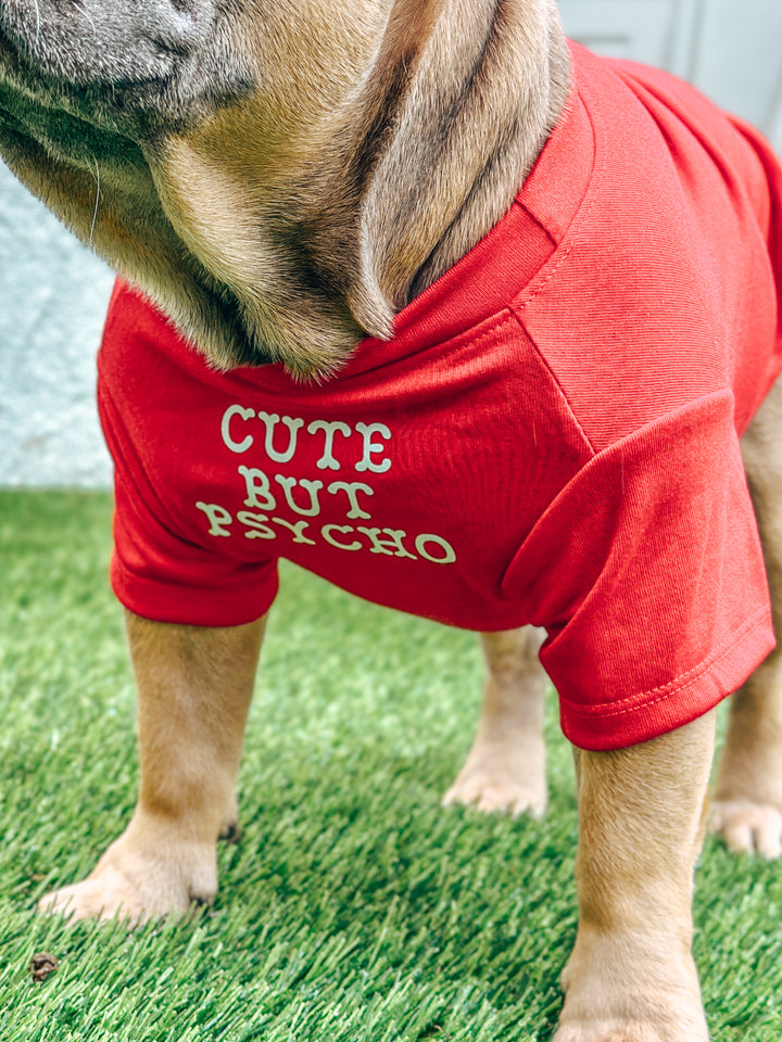 Cute But Psycho T-Shirt